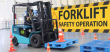 Forklift - Improve Safety Operation Skill